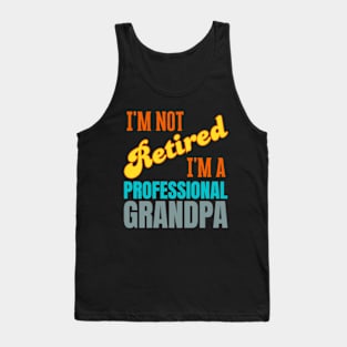 Funny Fathers Day Retired Grandpa Tank Top